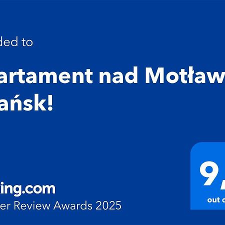 Apartament Nad Motlawa - Gdansk! Ngoại thất bức ảnh